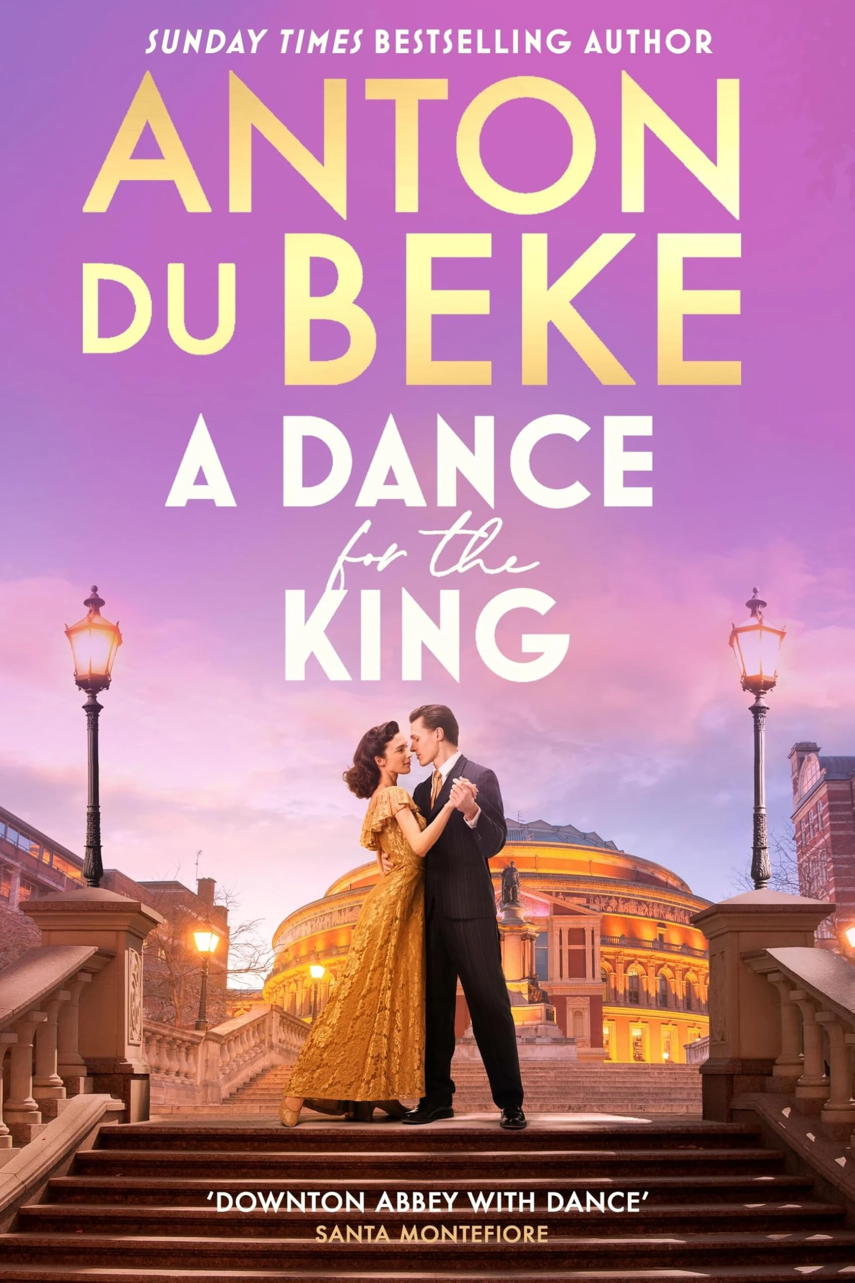 A Dance for the King: The brand-new spellbinding and gripping historical drama from the star of Strictly Come Dancing (Buckingham)