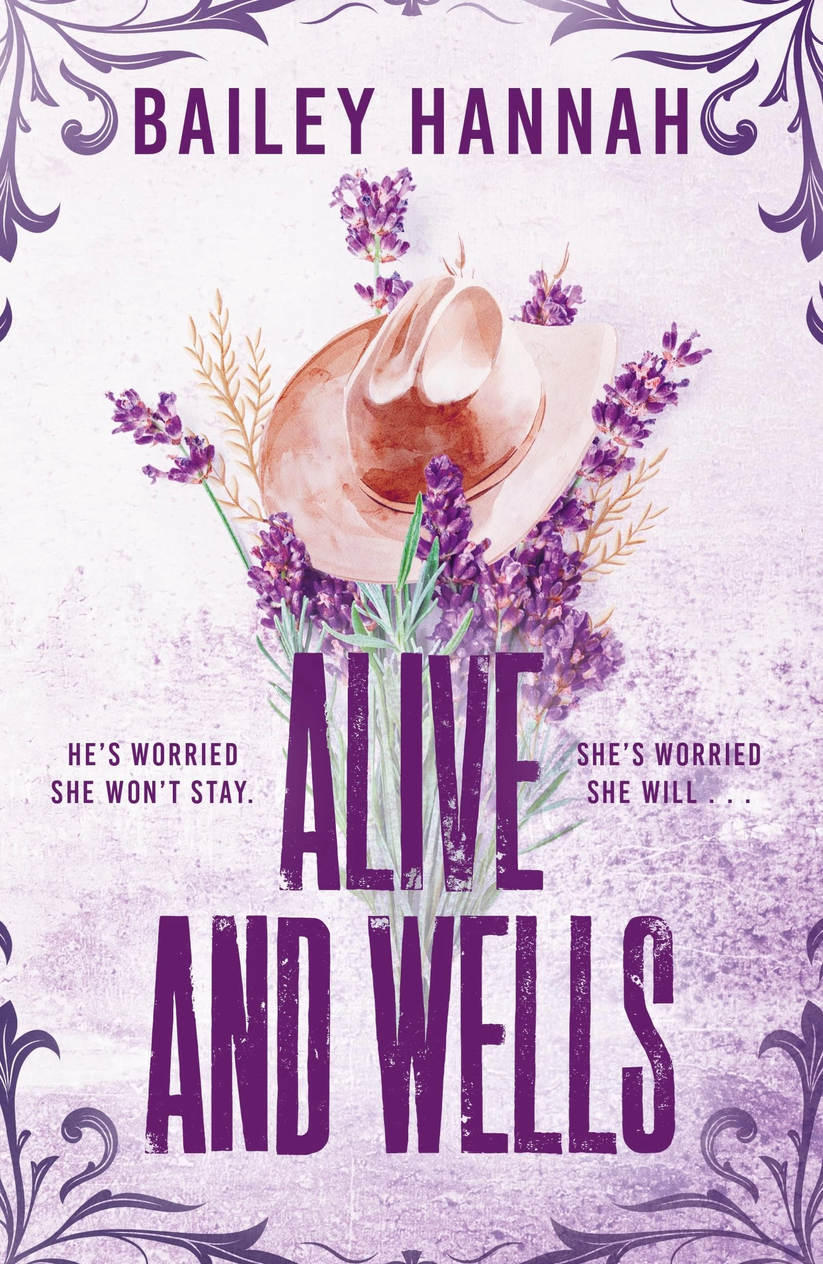 Alive and Wells: The must-read, small-town spicy cowboy romance that will have you LASSOED (Wells Ranch)