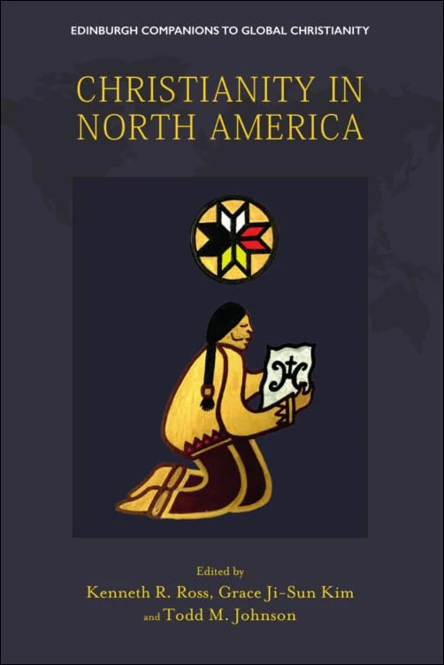 Edinburgh University Press - Christianity in North America