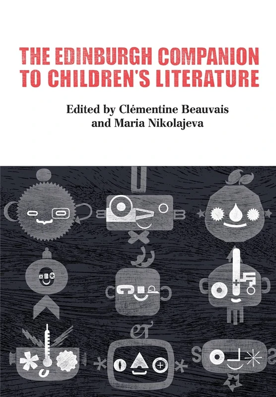 The Edinburgh Companion to Children's Literature (Edinburgh Companions to Literature and the Humanities) - Image 1