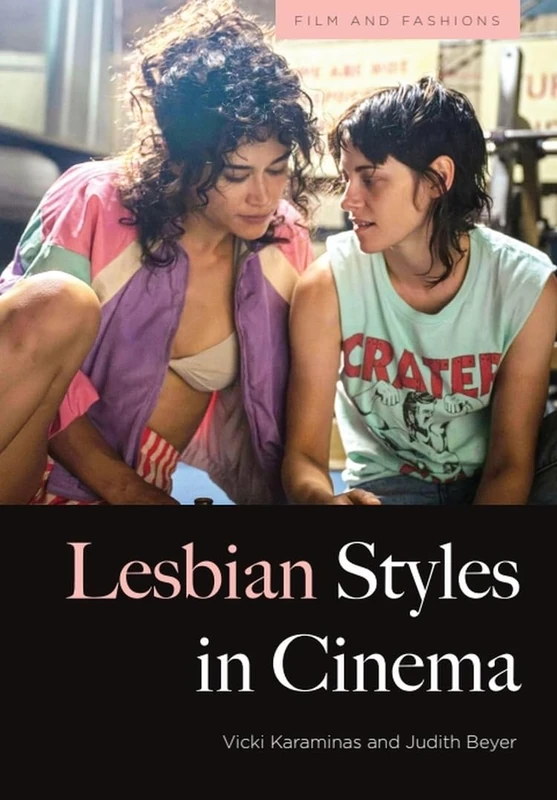 Lesbian Style in Cinema (Film and Fashions)