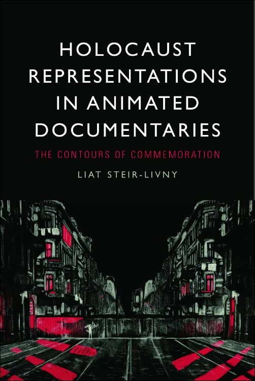 Holocaust Representations in Animated Documentaries - Book