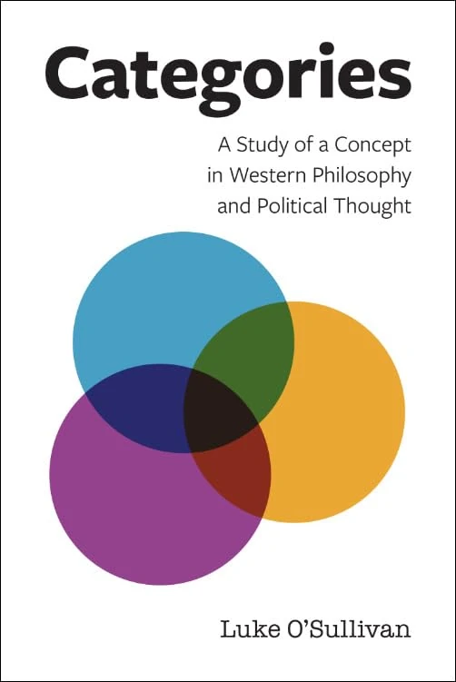 Categories: A Study of a Concept in Western Philosophy and Political Thought