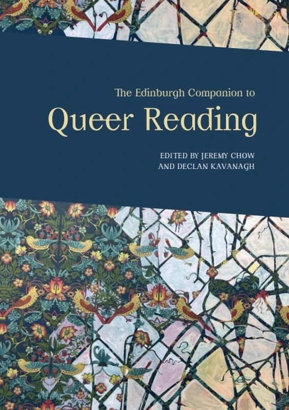 Edinburgh Companion to Queer Reading - Edinburgh University Press