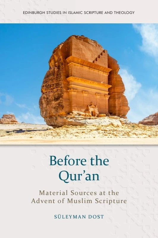 Before the Qur'an - Edinburgh University Press Book