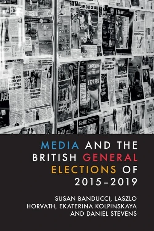 Media and the British General Elections of 2015-2019