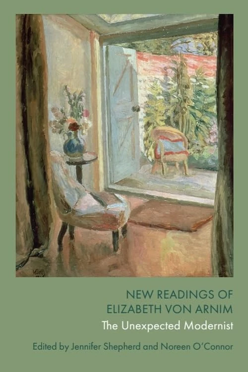 New Readings of Elizabeth von Arnim: The Unexpected Modernist - Image 1