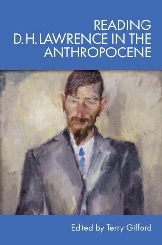 Reading D. H. Lawrence in the Anthropocene