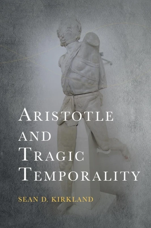 Aristotle and Tragic Temporality (Cycles)