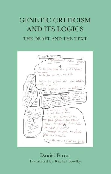 Genetic Criticism and its Logics: The Draft and the Text - Image 1