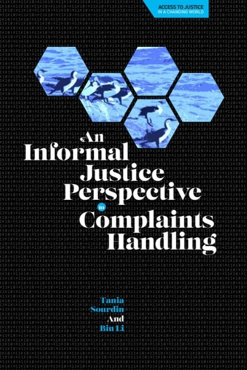 An Informal Justice Perspective to Complaints Handling (Access to Justice in a Changing World)