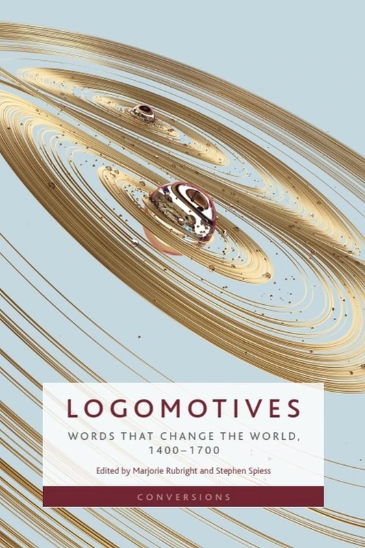 Logomotives: Words That Change the World, 14001700 (Conversions) - Image 1