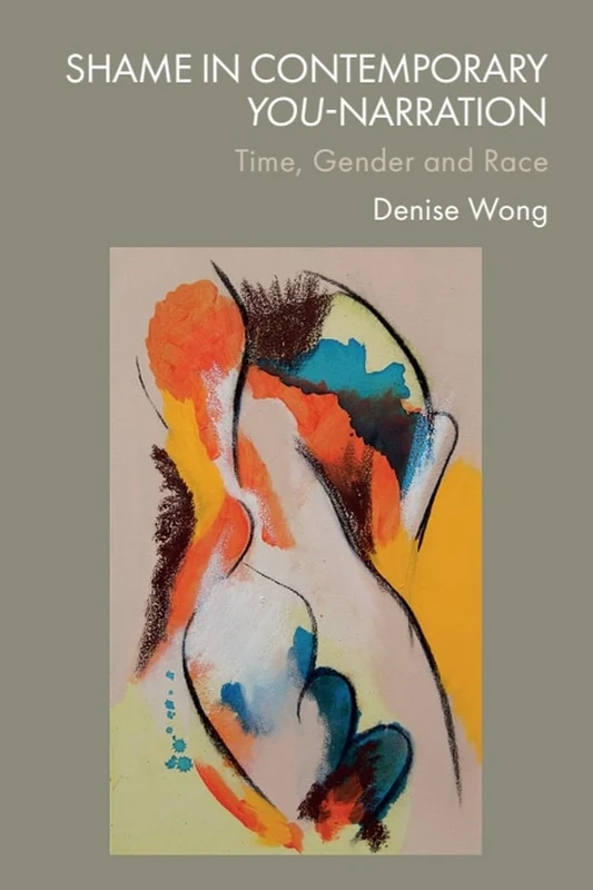 Shame in Contemporary You-Narration: Time, Gender and Race - Image 1