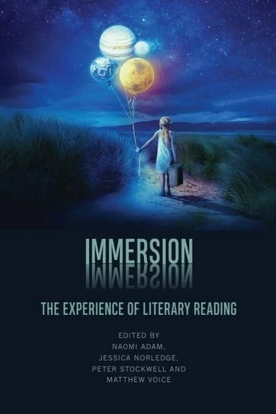 Immersion: The Experience of Literary Reading