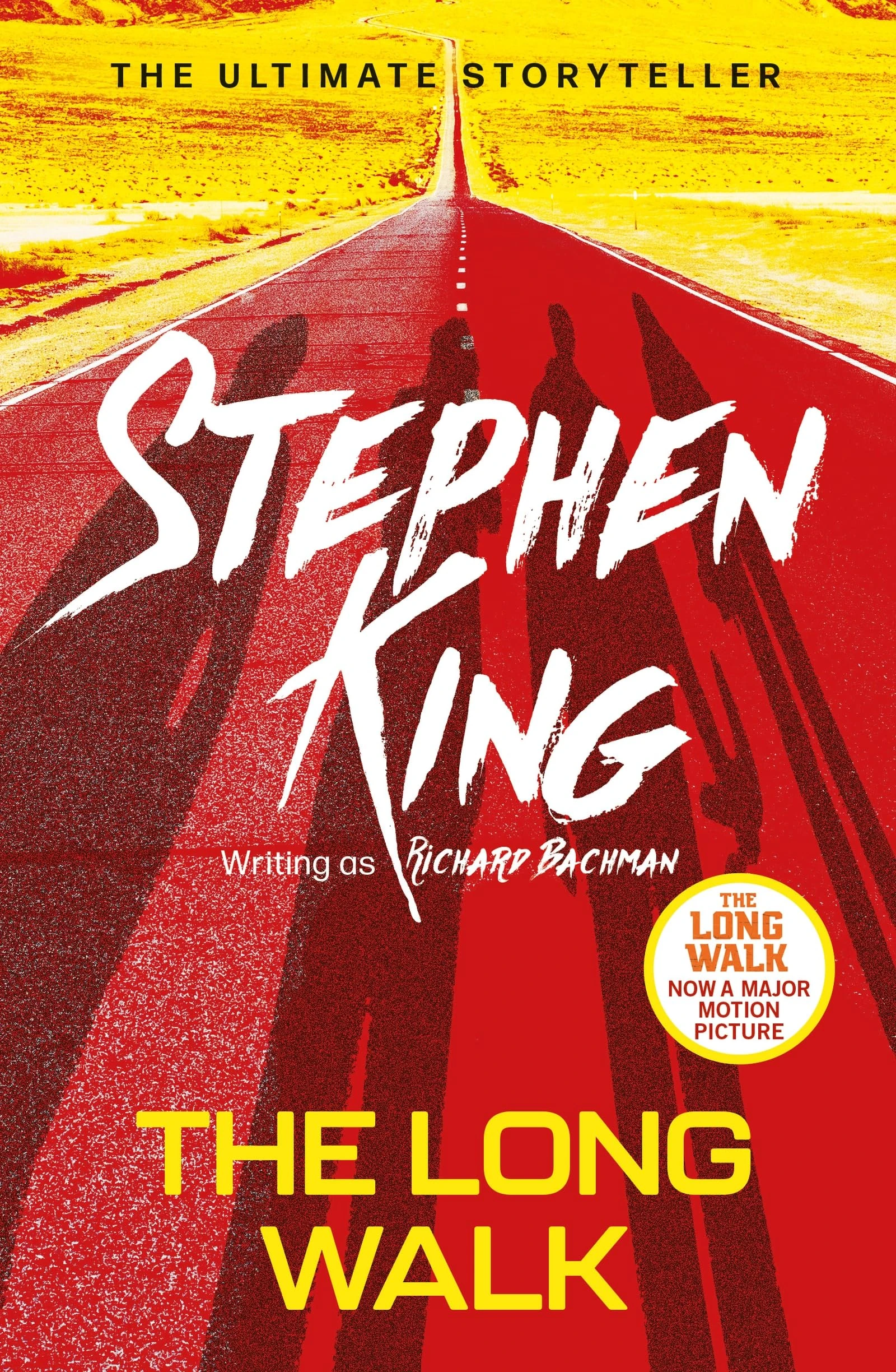 The Long Walk: from No. 1 bestseller Stephen King writing as Richard Bachman, and a major motion picture (The Bachman Books)