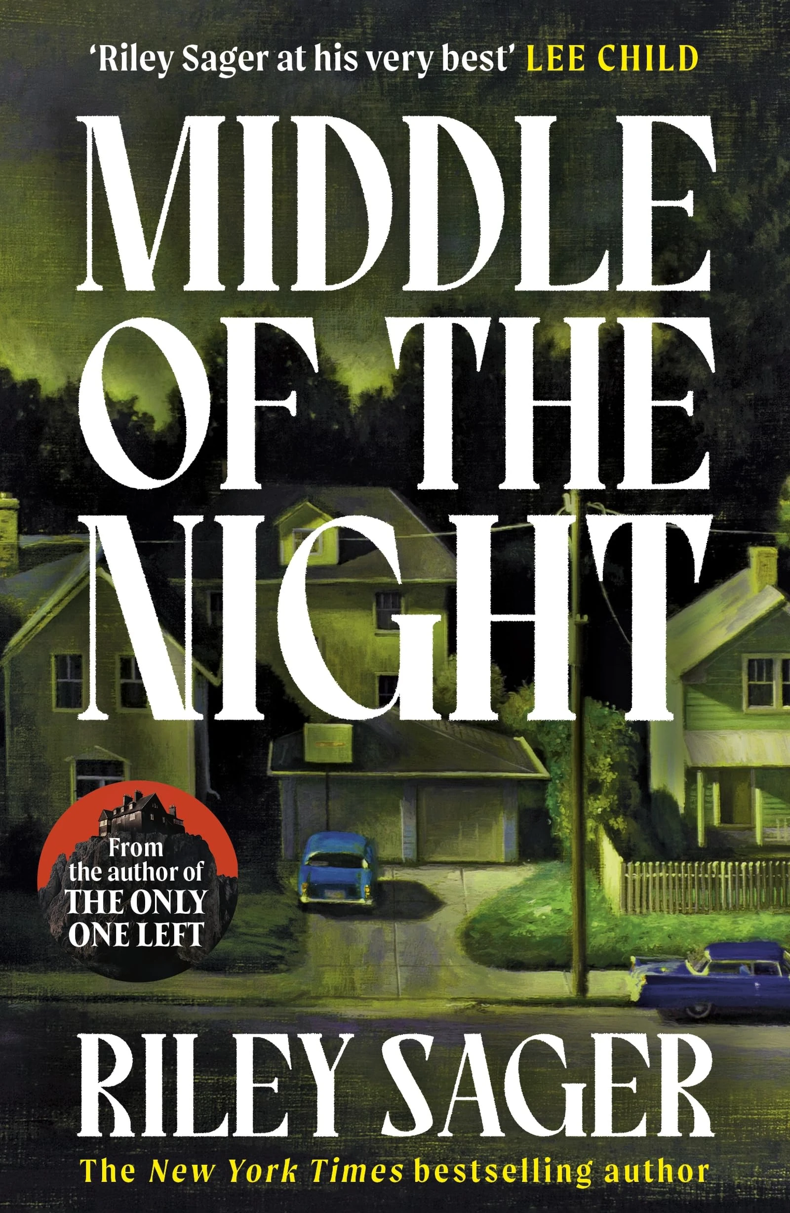 Middle of the Night: A totally gripping and unputdownable thriller with a jaw-dropping twist
