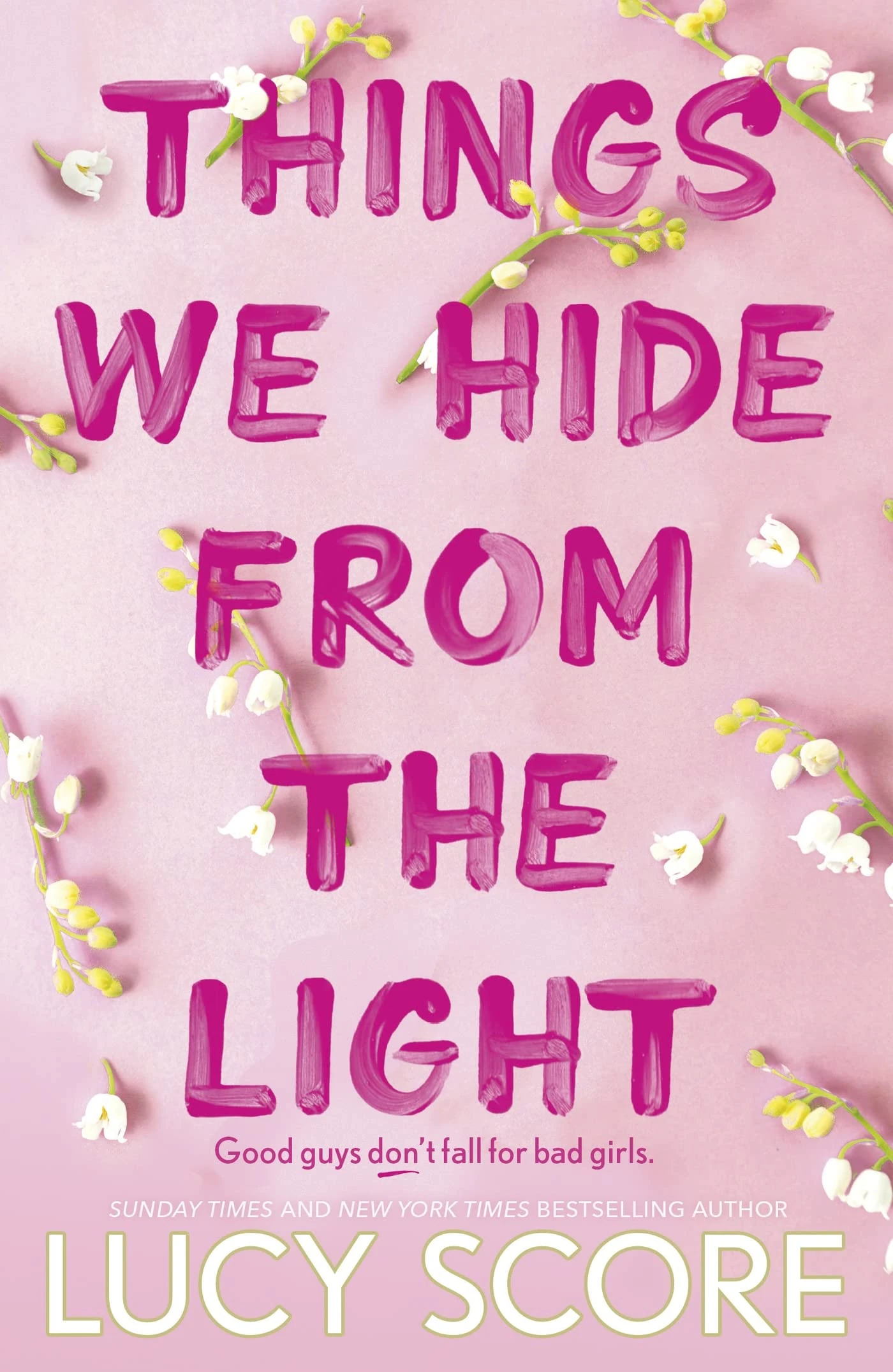 Things We Hide From The Light: the Sunday Times bestseller and TikTok sensation – Lucy's new book Story of My Life is out now! (Knockemout™ Series)