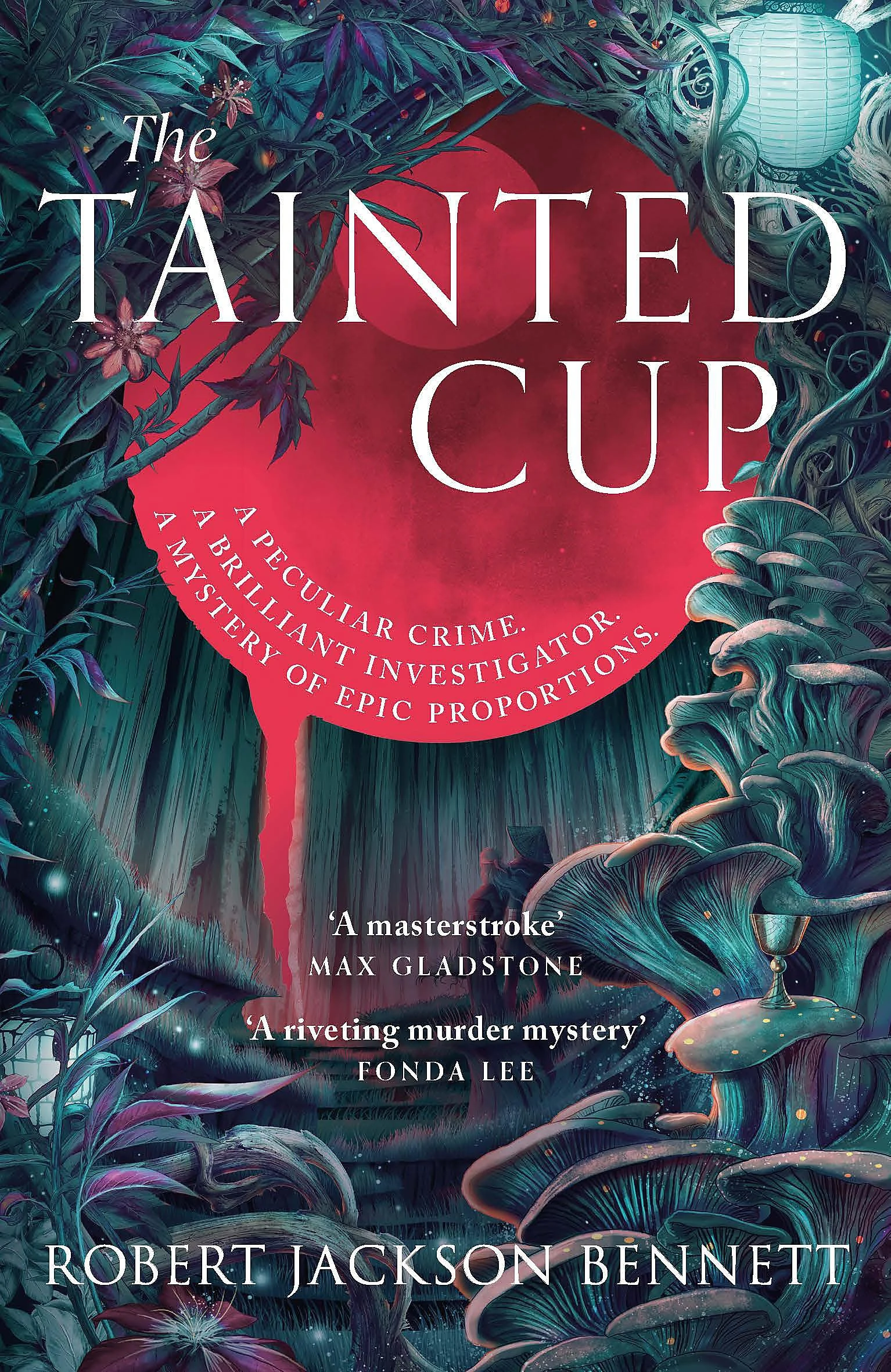 The Tainted Cup: an exceptional fantasy mystery with a classic detective duo (Shadow of the Leviathan)
