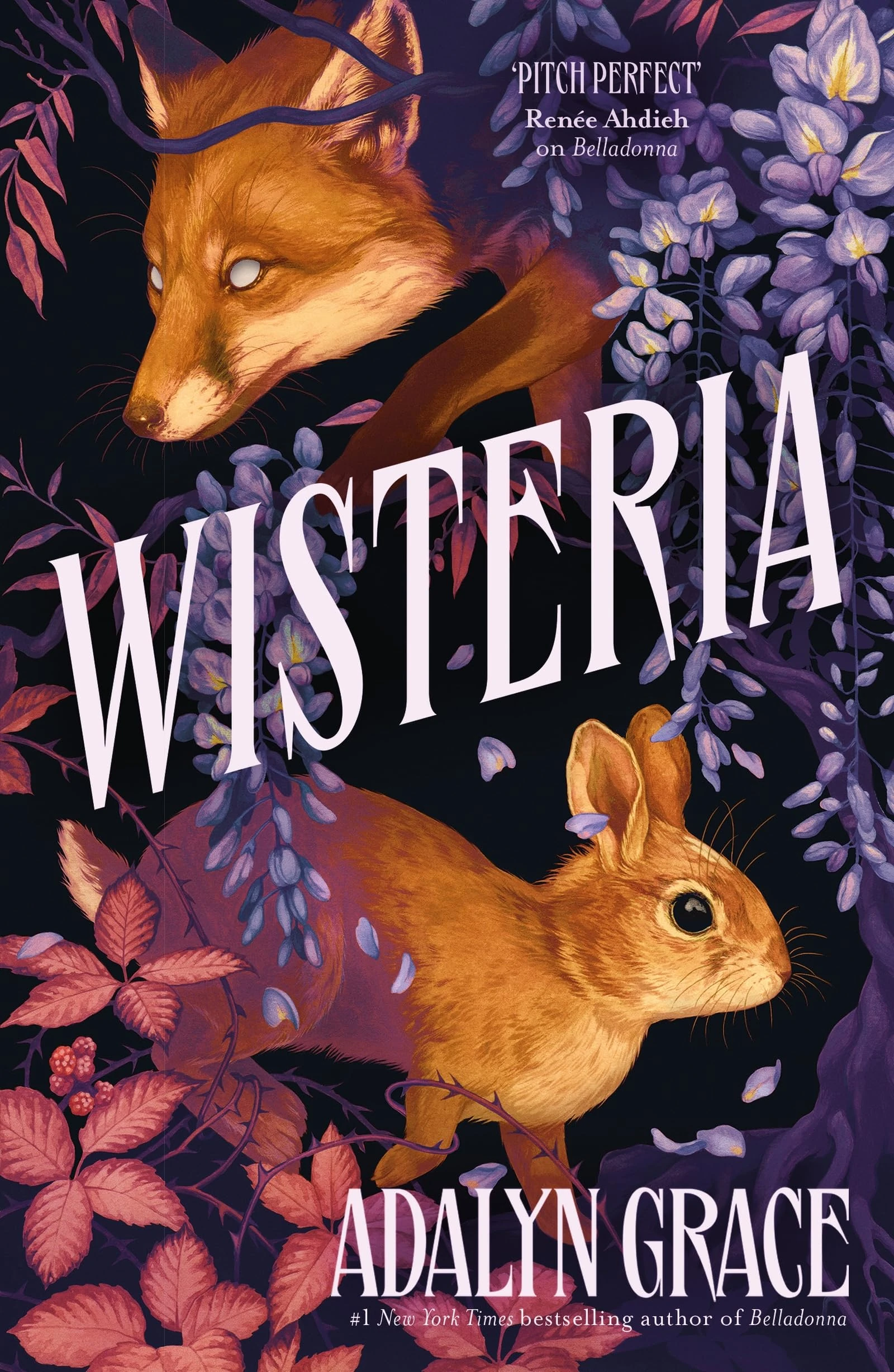 Wisteria: the Sunday Times bestseller - the gorgeous new gothic fantasy romance from the bestselling author of Belladonna and Foxglove