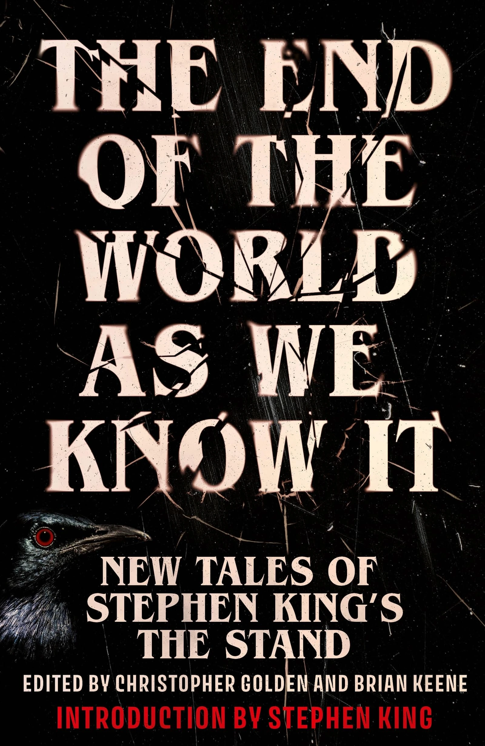 The End of the World as We Know It: The instant New York Times bestseller (Aug 2025): New Tales of Stephen King’s The Stand