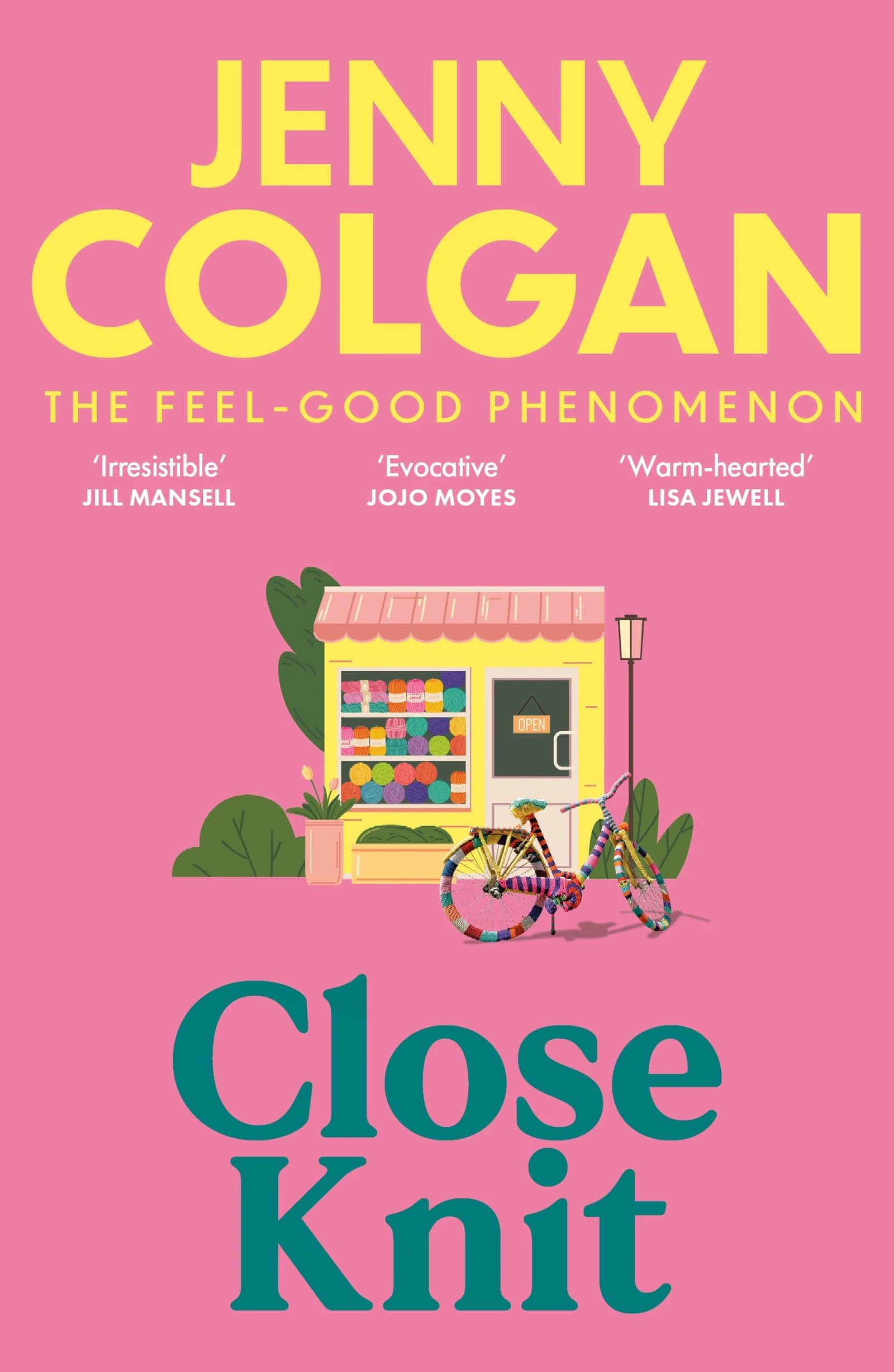 Close Knit: the brilliant new, feel-good love story about the joy of knitting, community and love!