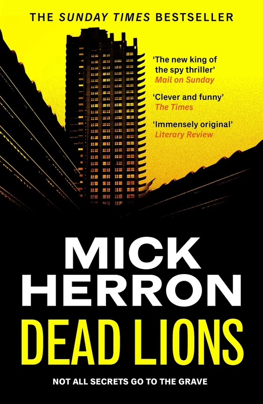 Dead Lions: The bestselling thrillers that inspired the hit Apple TV+ show Slow Horses (Slough House Thriller 2)