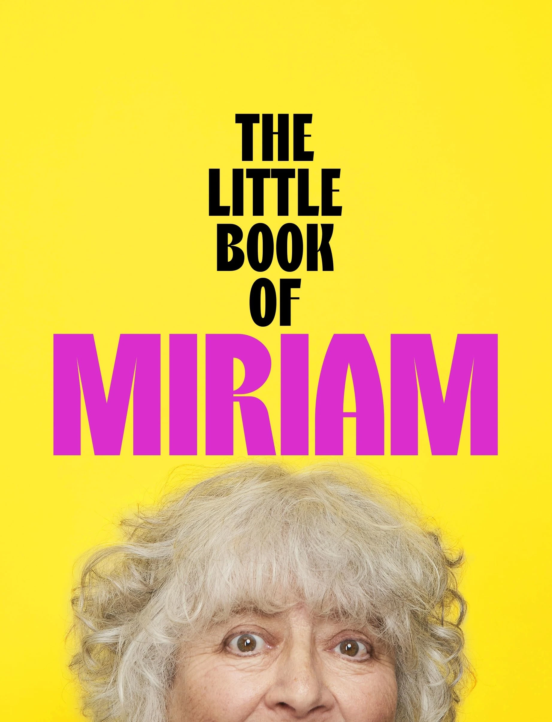 The Little Book of Miriam: THE NUMBER ONE BESTSELLER
