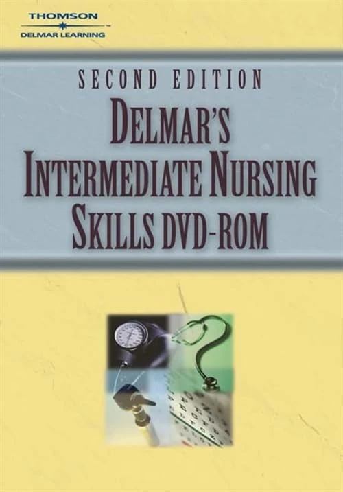 Delmar's Intermediate Nursing Skills