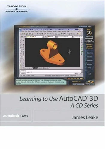 Learning to Use AutoCAD - 3D: A CD Series