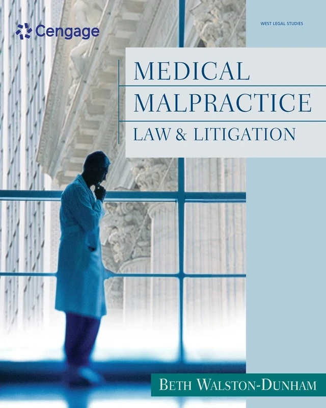 Medical Malpractice Law and Litigation