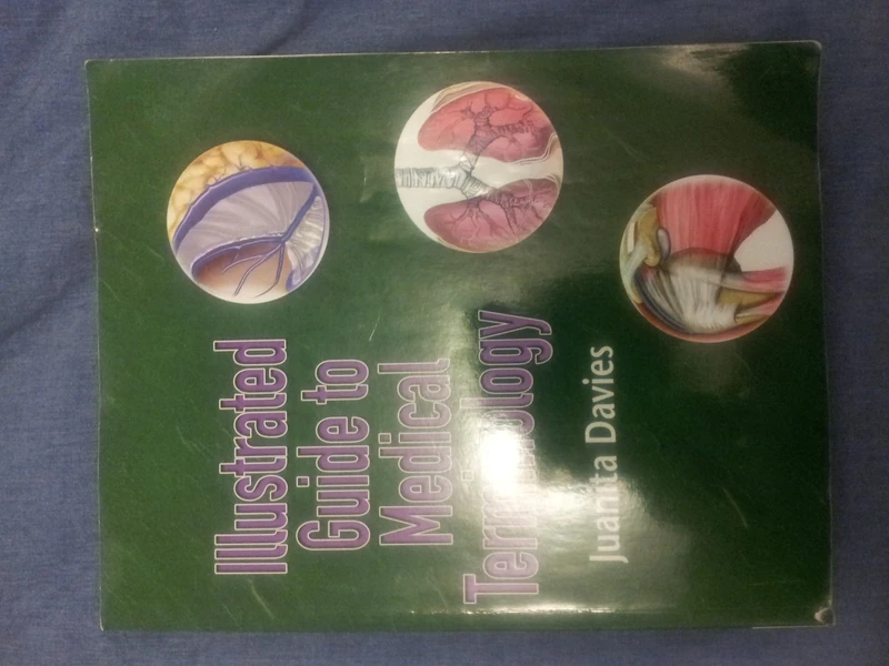 Illustrated Guide to Medical Terminology