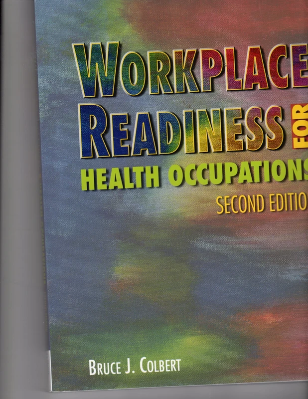 Workplace Readiness for Health Occupations