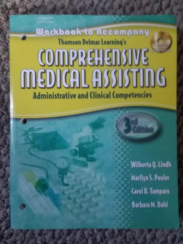 Workbook for Lindh/Pooler/Tamparo/Dahl's Delmar's Comprehensive Medical Assisting: Administrative and Clinical Competencies, 3rd