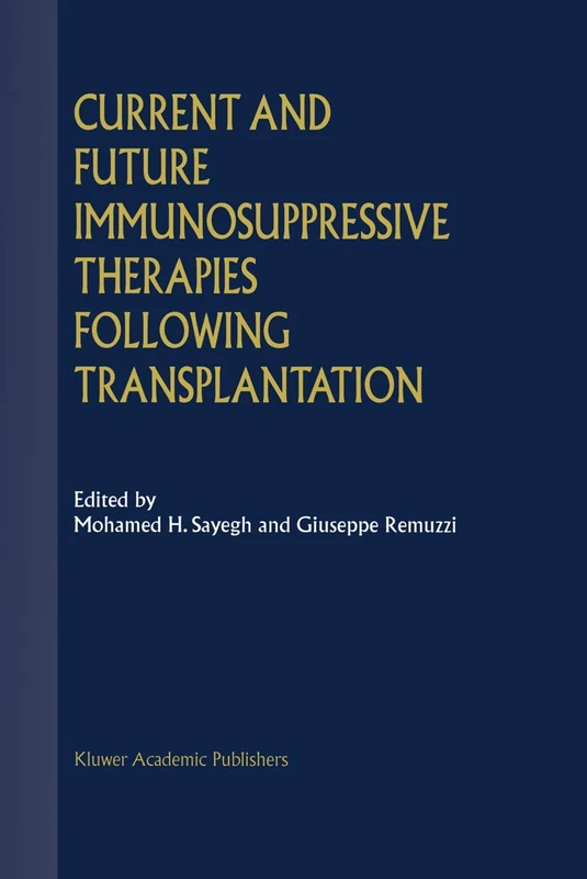 Springer - Current and Future Immunosuppressive Therapies
