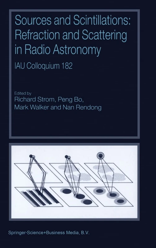 Sources and Scintillations: Refraction and Scattering in Radio Astronomy