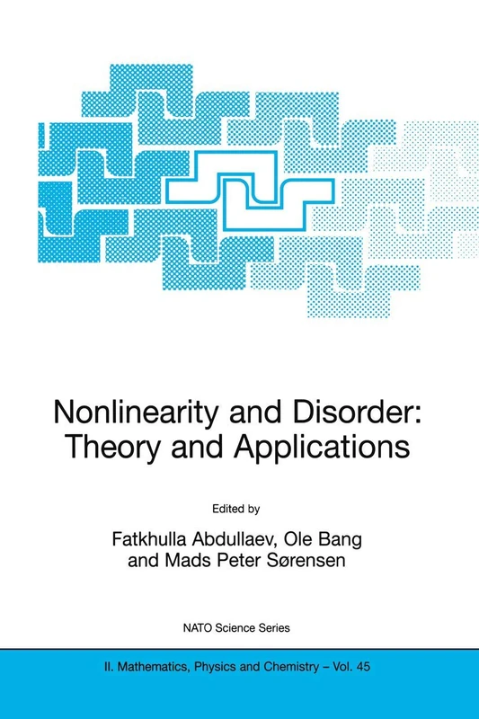 Nonlinearity and Disorder: Theory and Applications: 45 (NATO Science Series II: Mathematics, Physics and Chemistry, 45)