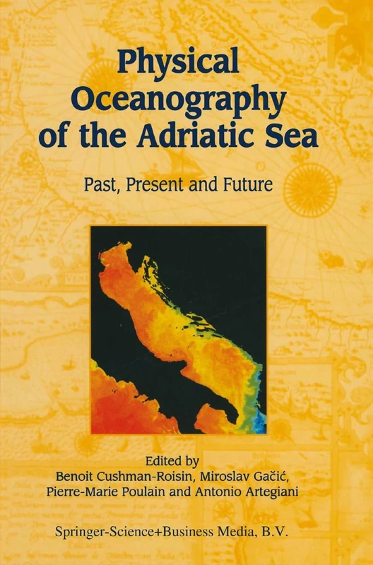 Springer - Physical Oceanography of the Adriatic Sea Book