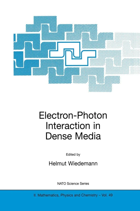 Electron-Photon Interaction in Dense Media: 49 (NATO Science Series II: Mathematics, Physics and Chemistry, 49)