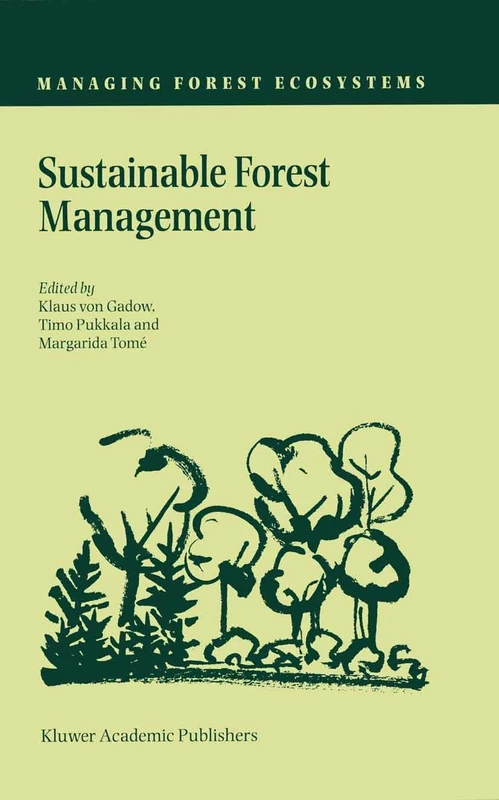 Sustainable Forest Management: 1 (Managing Forest Ecosystems, 1)