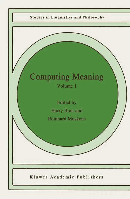 Computing Meaning: Volume 1: 73 (Studies in Linguistics and Philosophy, 73)