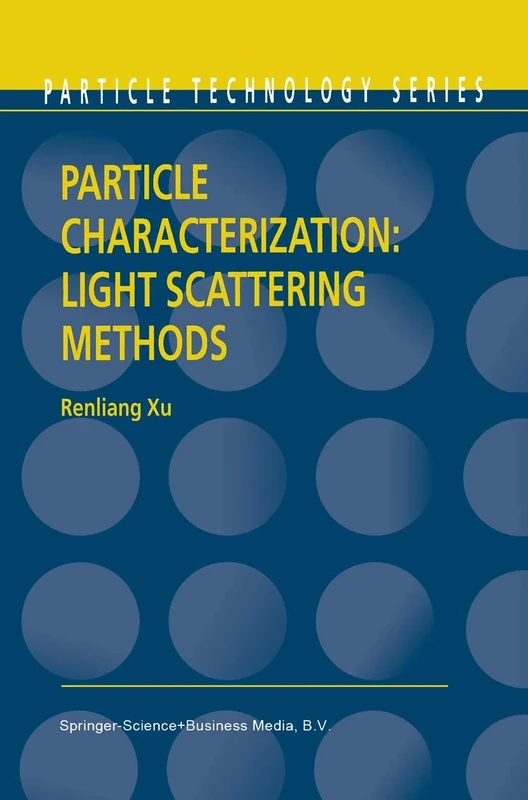 Particle Characterization: Light Scattering Methods: 13 (Particle Technology Series, 13)