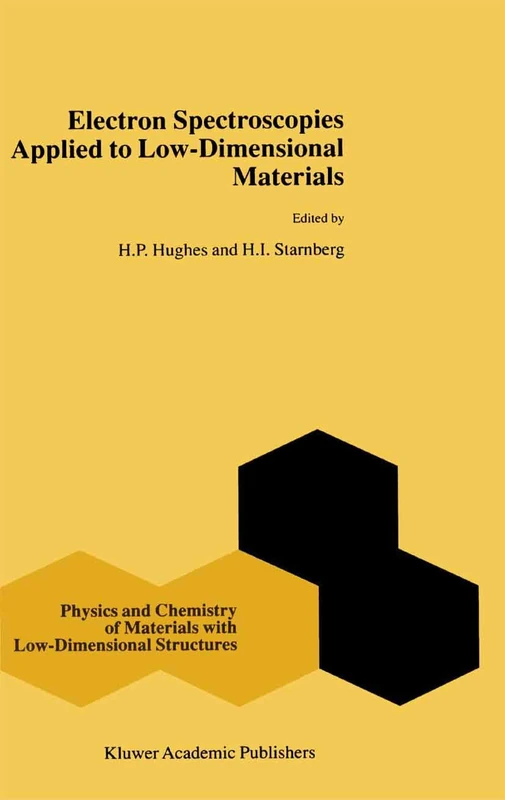 Electron Spectroscopies Applied to Low-Dimensional Structures: 24 (Physics and Chemistry of Materials with Low-Dimensional Structures, 24)
