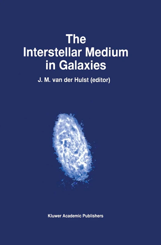 The Interstellar Medium in Galaxies: 219 (Astrophysics and Space Science Library, 219)
