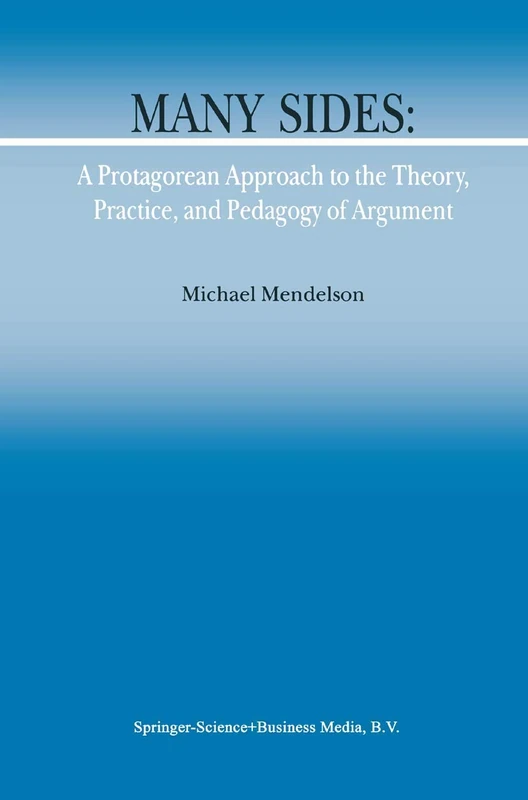Springer - Many Sides: A Protagorean Approach to Argument