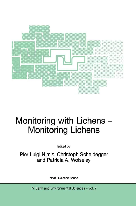Monitoring with Lichens - Monitoring Lichens: 7 (NATO Science Series: IV:, 7)