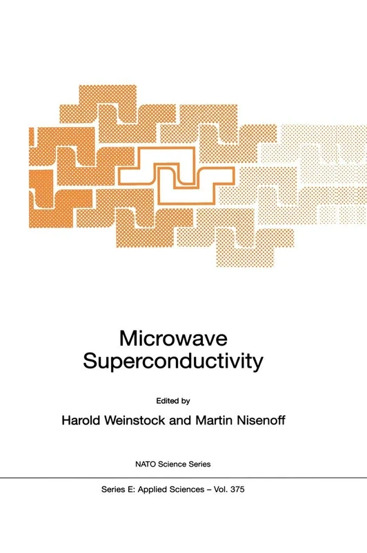 Microwave Superconductivity: 375 (NATO Science Series E:, 375)