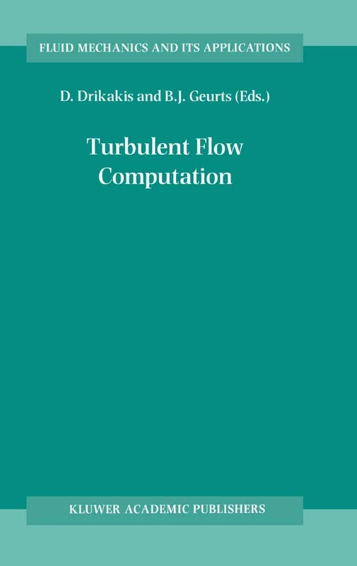 Springer - Turbulent Flow Computation: 66 Fluid Mechanics