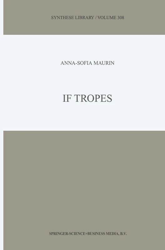If Tropes: 308 (Synthese Library, 308)
