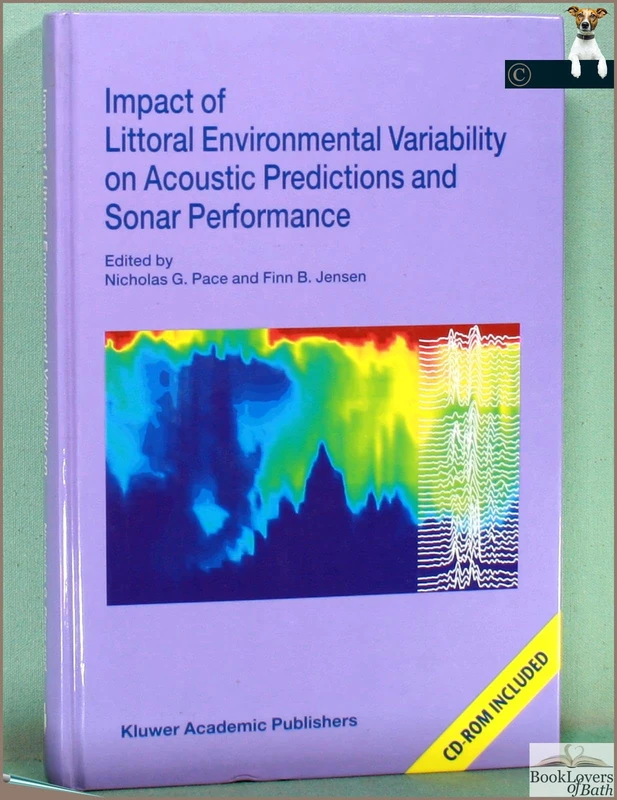 Impact of Littoral Environmental Variability on Acoustic Predictions and Sonar Performance