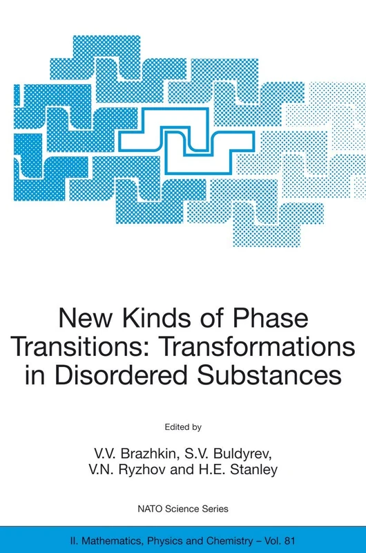 New Kinds of Phase Transitions: Transformations in Disordered Substances: 81 (NATO Science Series II: Mathematics, Physics and Chemistry, 81)